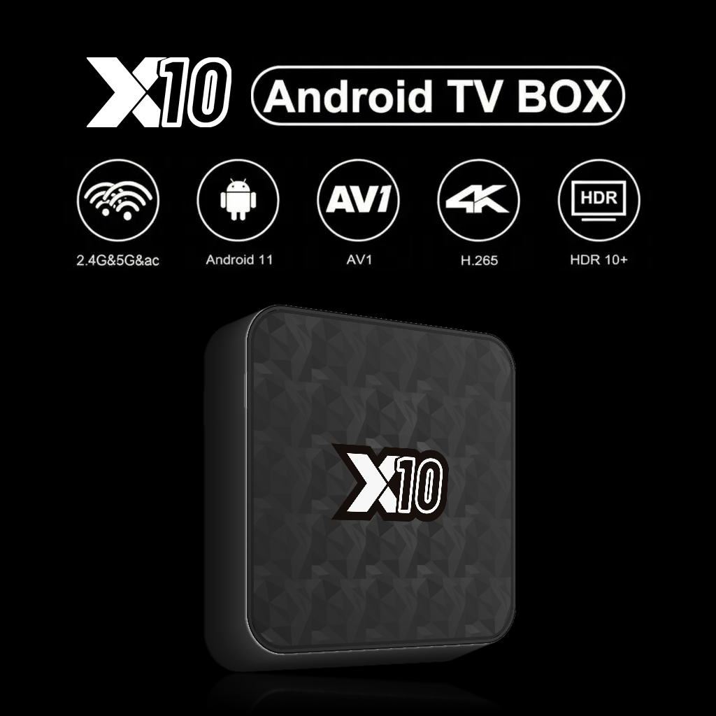 X10 Android TV Box showing Android 11, dual-band Wi-Fi, AV1, 4K and HDR10+ features
